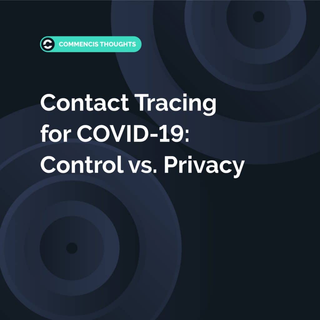 Contact Tracing for COVID-19: Control vs Privacy