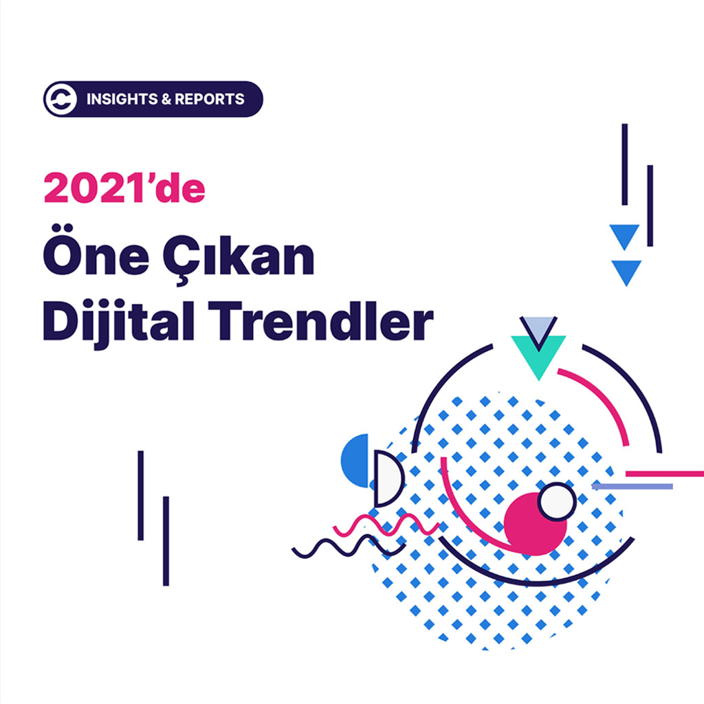 2021 dijital trendler