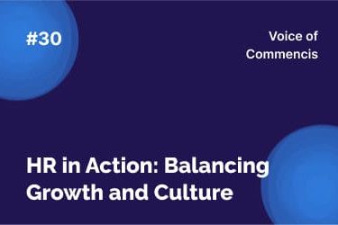 HR in Action: Balancing Growth and Culture
