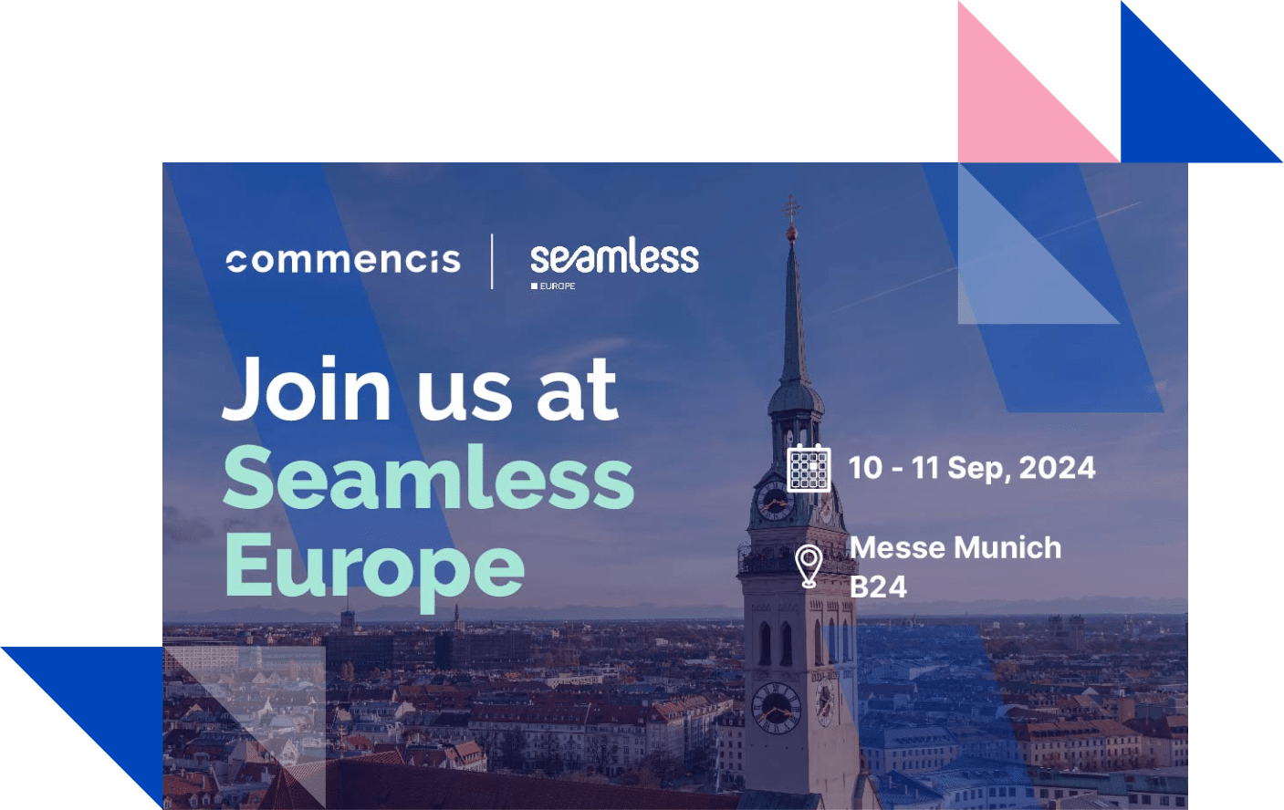 Join Commencis at Seamless Europe 2024 in Munich!