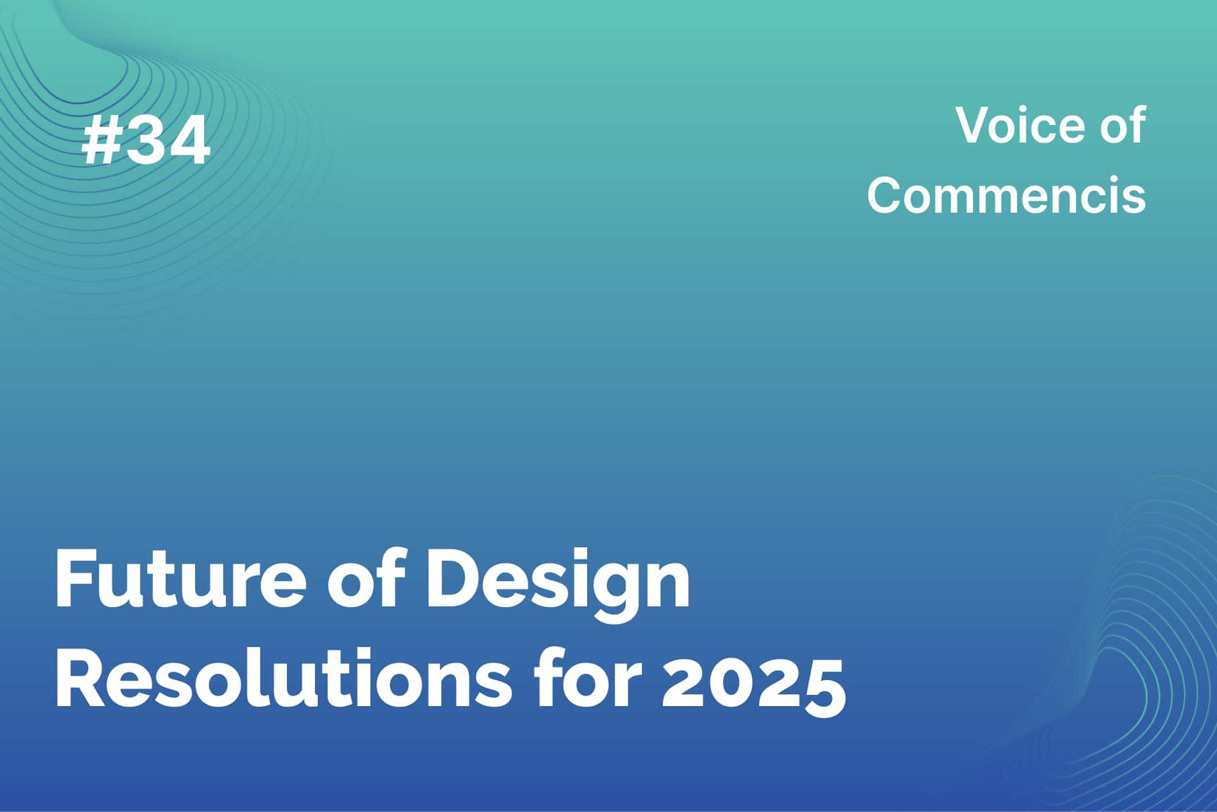 Future of Design Resolutions for 2025